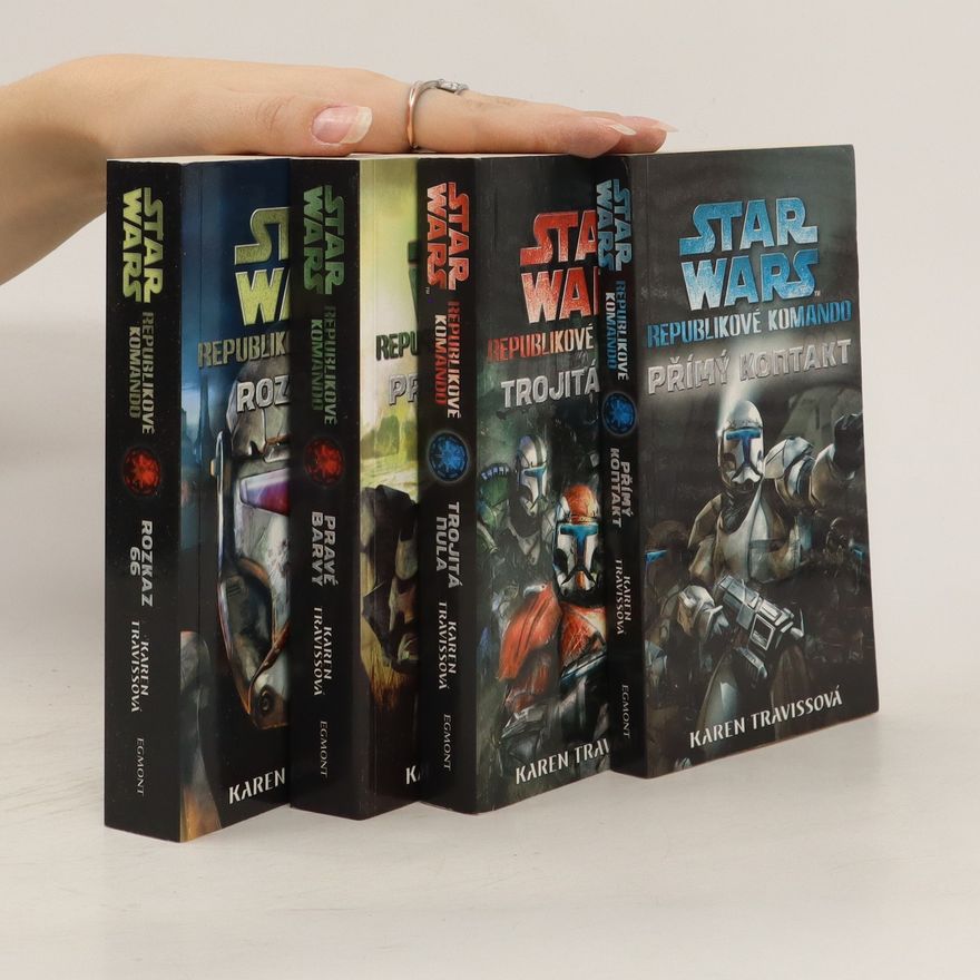 Karen Traviss Star Wars: Republikové komando. Díl 1-4