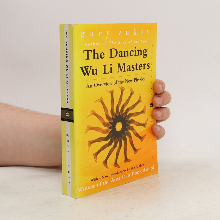 Gary Zukav Dancing Wu Li Masters