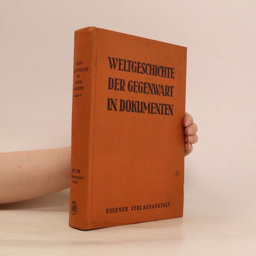 Werner Frauendienst Weltgeschichte der Gegenwart in Dokumenten