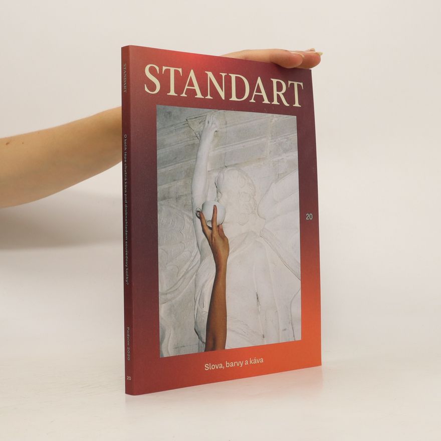 Autorenkollektiv Standart Slovy, barvy a káva