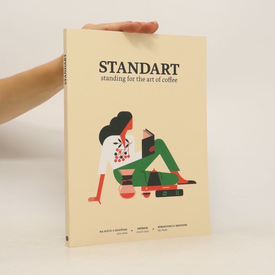 Kolektiv autorů Standart Standing for the Art of Coffee