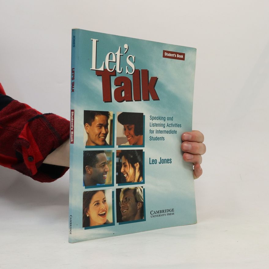 Leo Jones Let's talk. Speaking and Listening Activities for Intermediate Students
