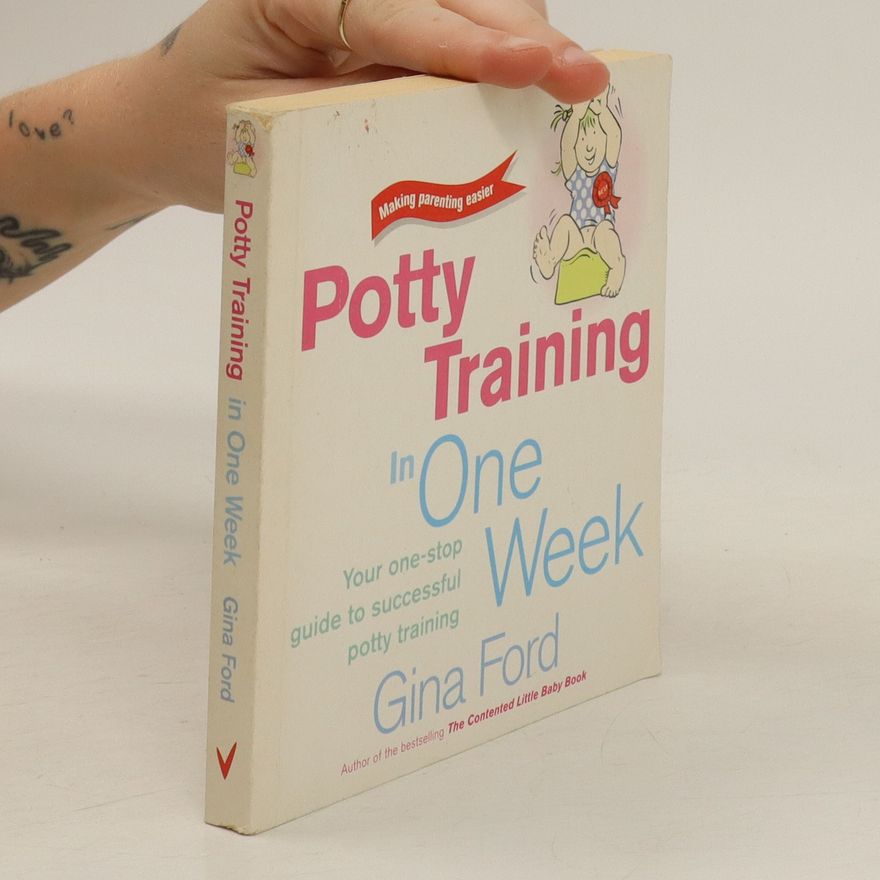 Gina Ford Potty Training in One Week