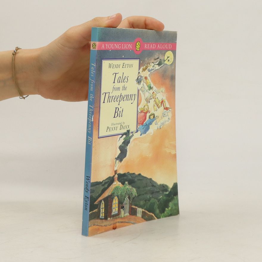 Wendy Eyton Tales from the Threepenny Bit
