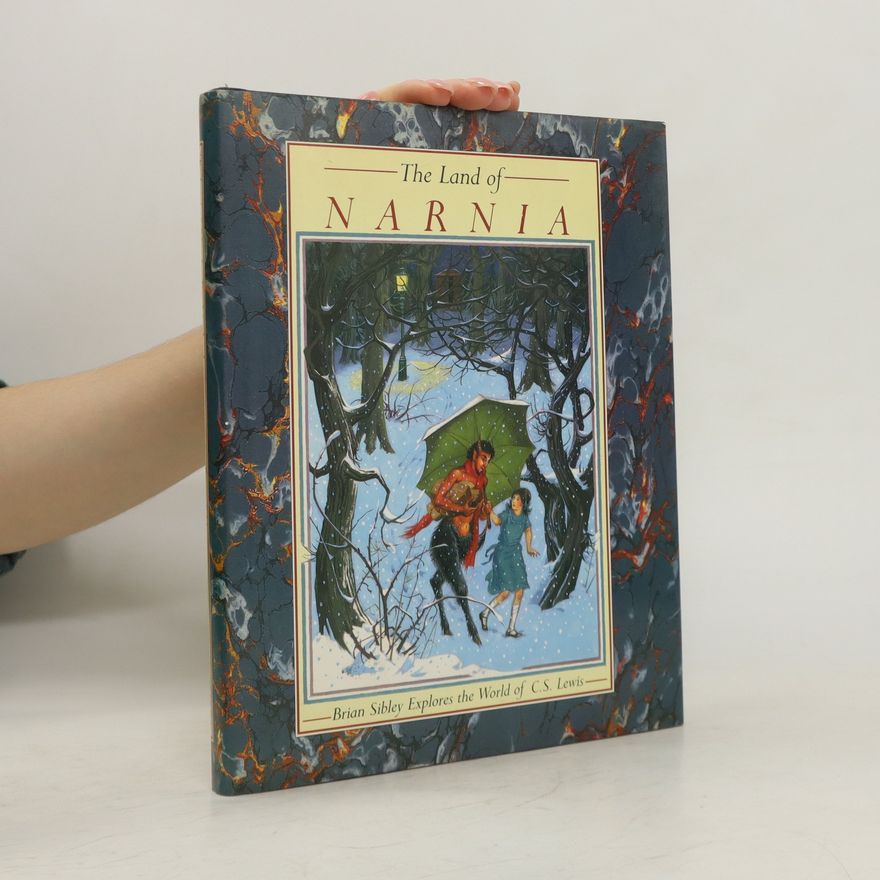 Brian Sibley The Land of Narnia