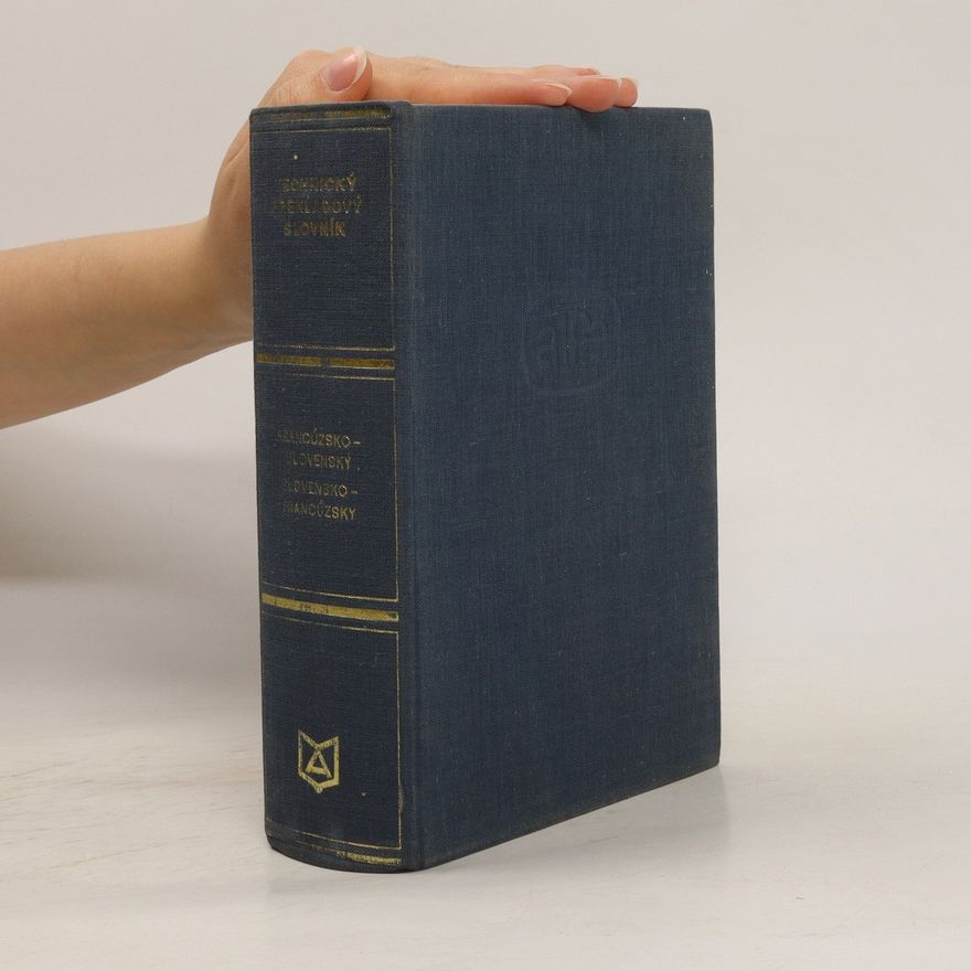 Autorenkollektiv Francúzsko-Slovenský a Slovensko-Francúzský slovník