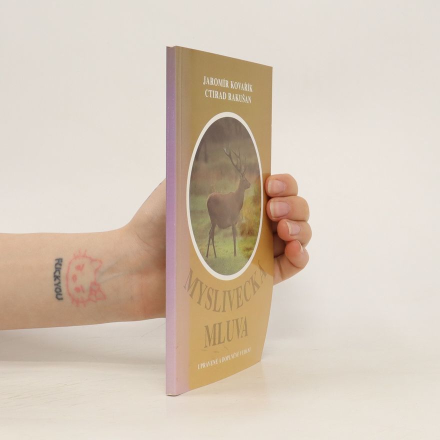 Kolektiv autorů Myslivecká mluva