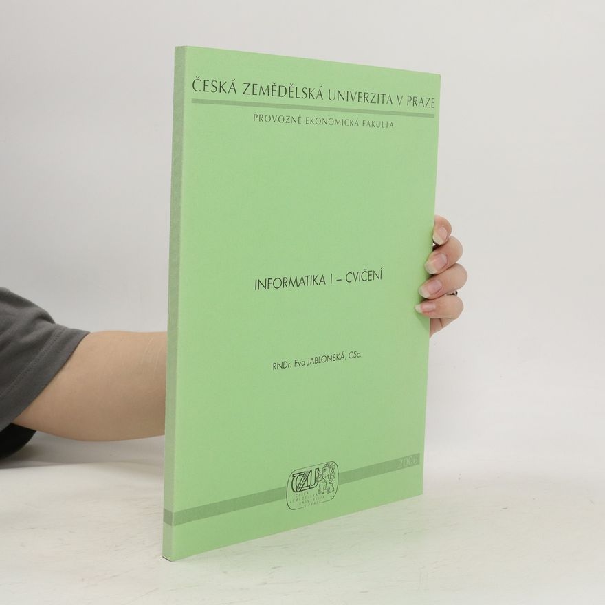 Eva Jablonská Informatika I - cvičení