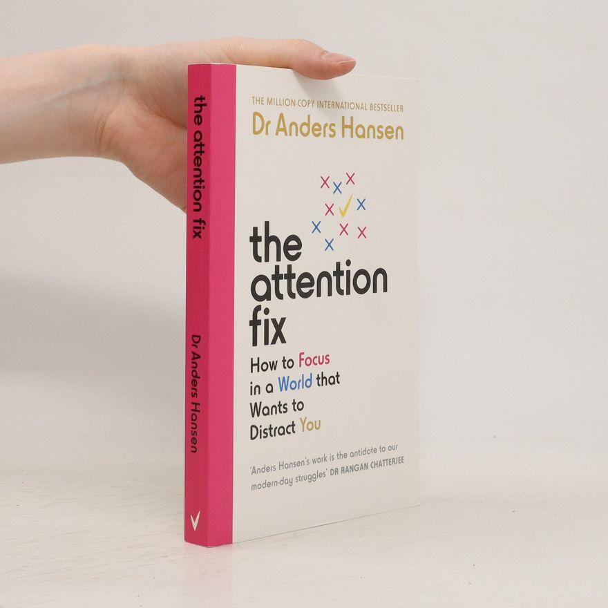 Anders Hansen The Attention Fix