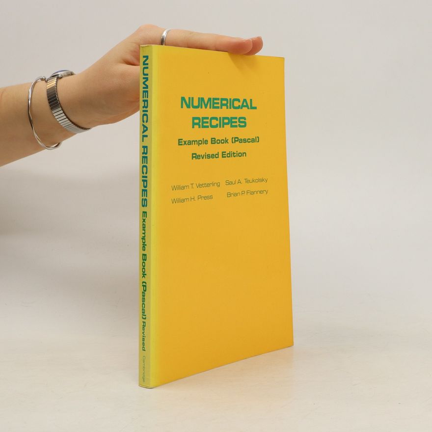 Brian P. Flannery Numerical Recipes: example book (Pascal)