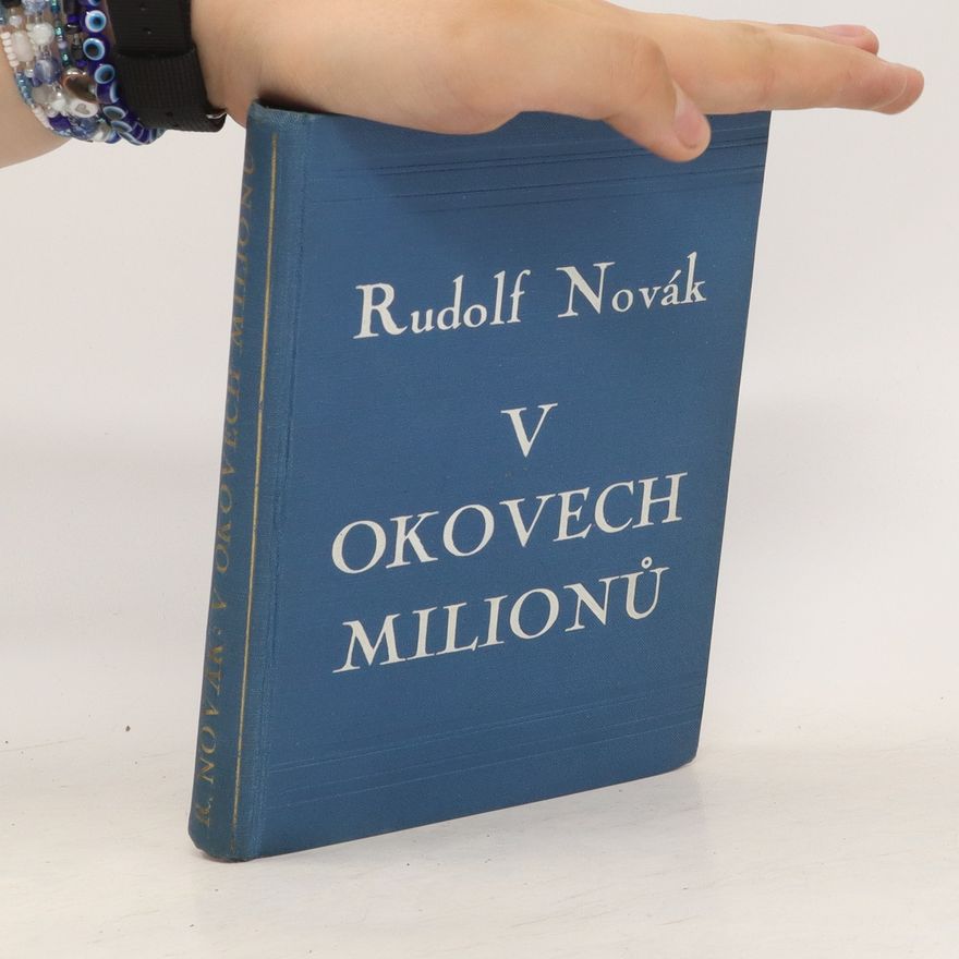 Rudolf Novák V okovech milionů