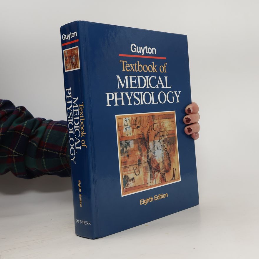 Arthur C. Guyton Textbook of Medical Physiology