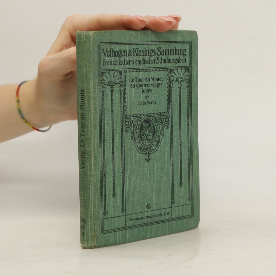 Jules Verne Velhagen & Klasings Sammlung: Le tour du monde en quatre-vingts jours