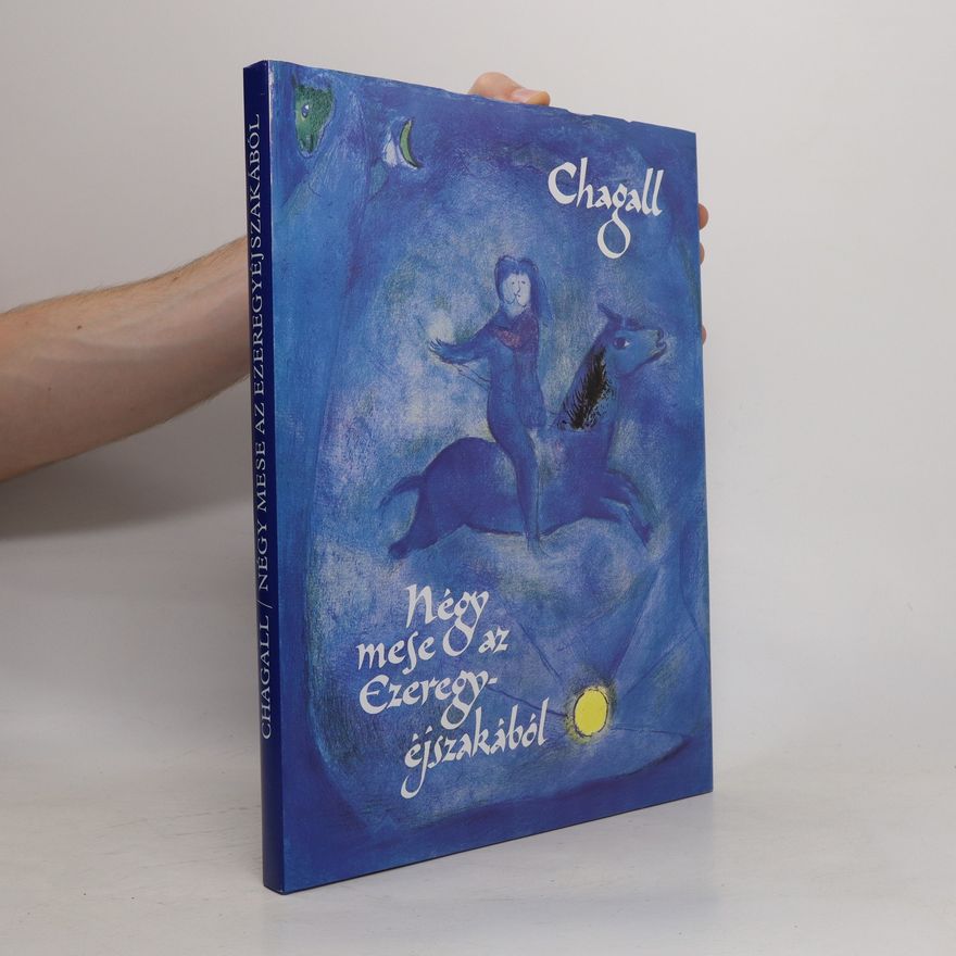 Marc Chagall Négy mese az ezeregyéjszakából