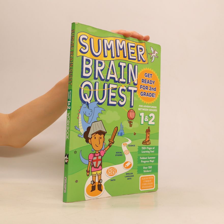 Claire Piddock Summer Brain Quest: Between Grades 1 & 2
