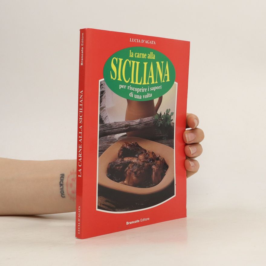 Lucia D'Agata La carne alla Siciliana per riscoprire i sapori di una volta