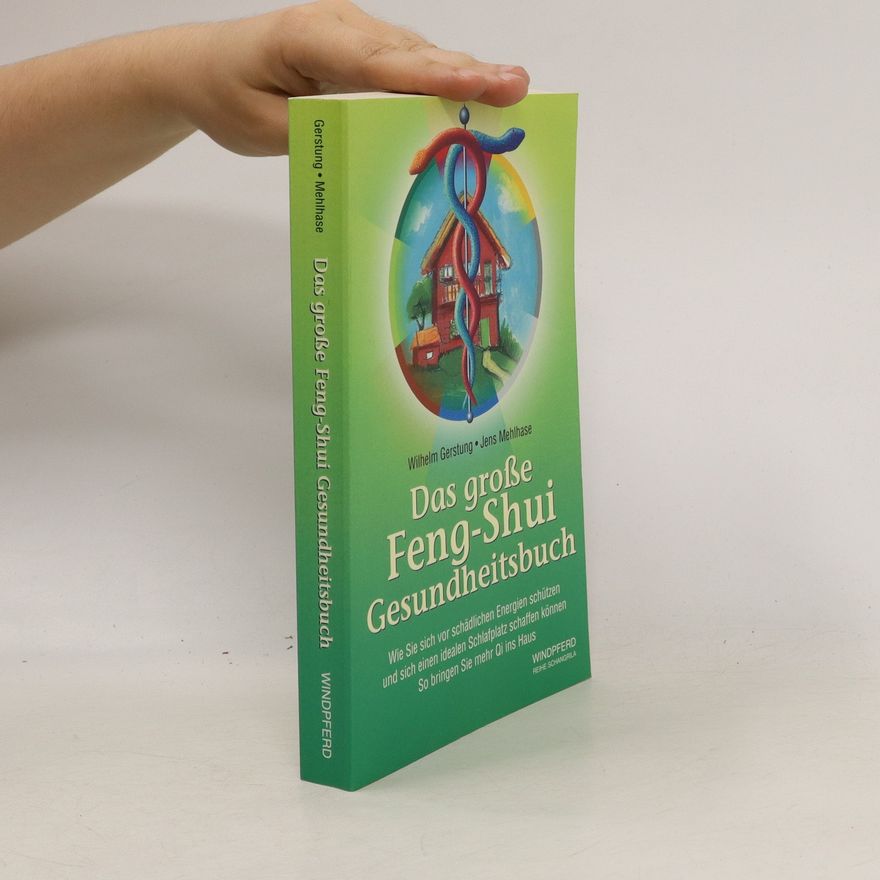 Wilhelm Gerstung Das große Feng-Shui-Gesundheitsbuch