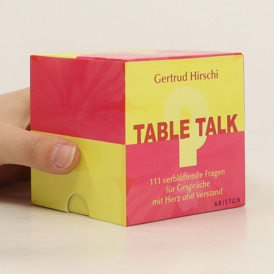Gertrud Hirschi Table Talk