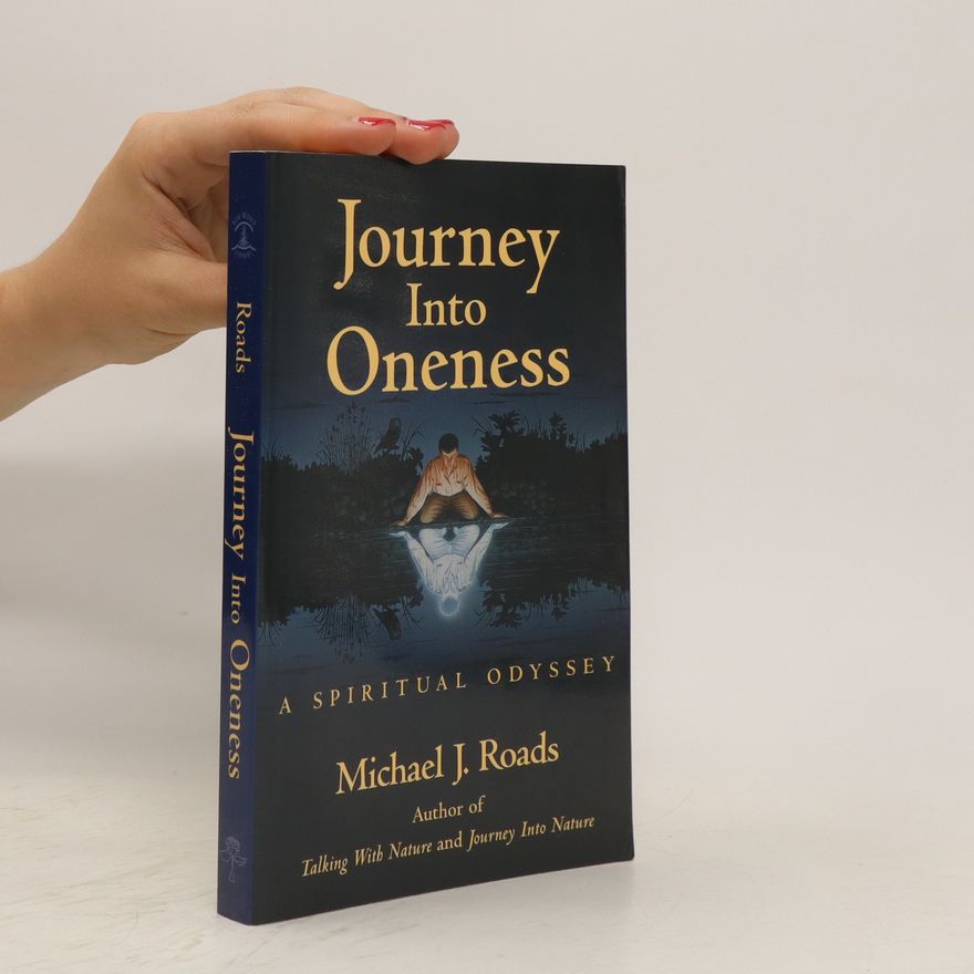 Michael J. Roads Journey Into Oneness