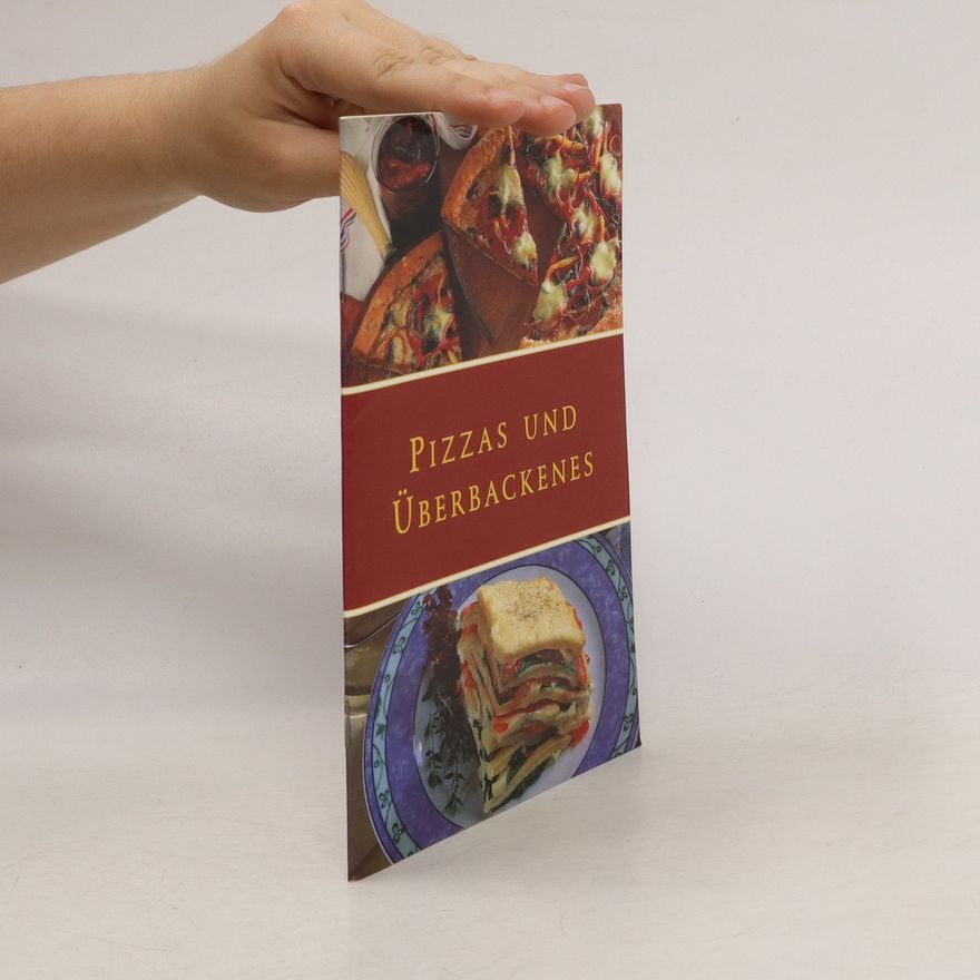 Autorenkollektiv Pizzas & Überbackenes
