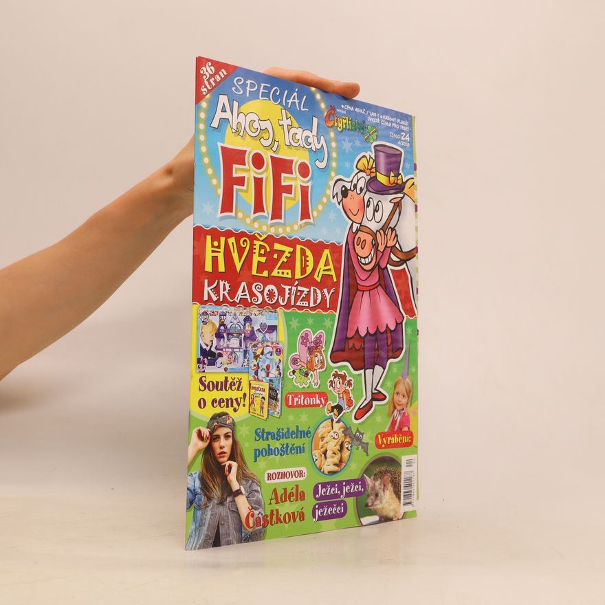 Autorenkollektiv Čtyřlístek č. 24, 4/2018 Ahoj, tady Fifi Hvězda krasojízdy