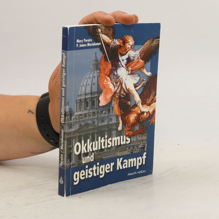 Mary Pereira Okkultismus und geistiger Kampf