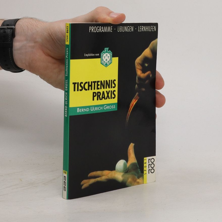 Bernd-Ulrich Rudolph Tischtennis-Praxis