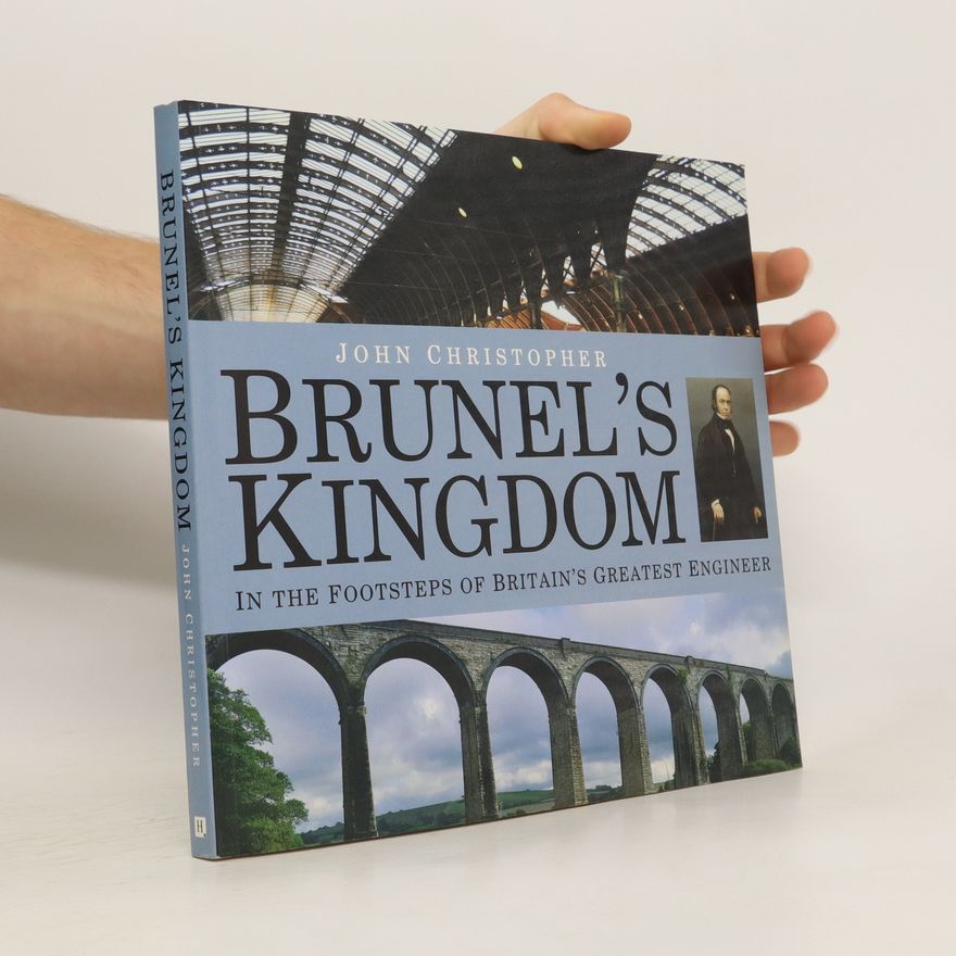 John-Christopher Wolf Brunel's Kingdom