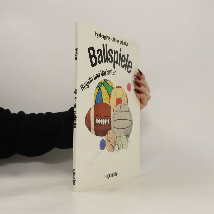 Ingeborg Pils Ballspiele
