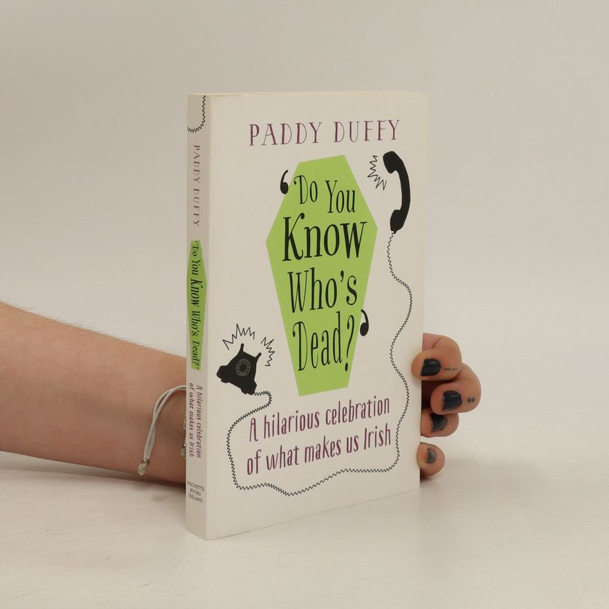 Paddy Duffy Do You Know Who's Dead?