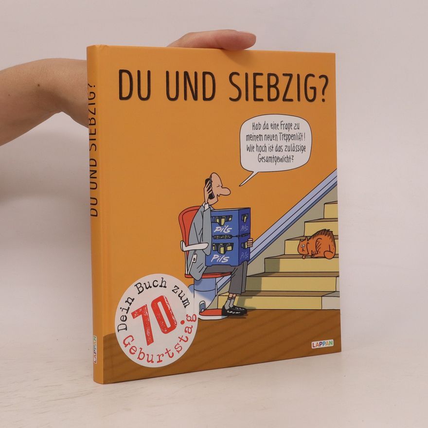 Peter Butschkow Du und siebzig?