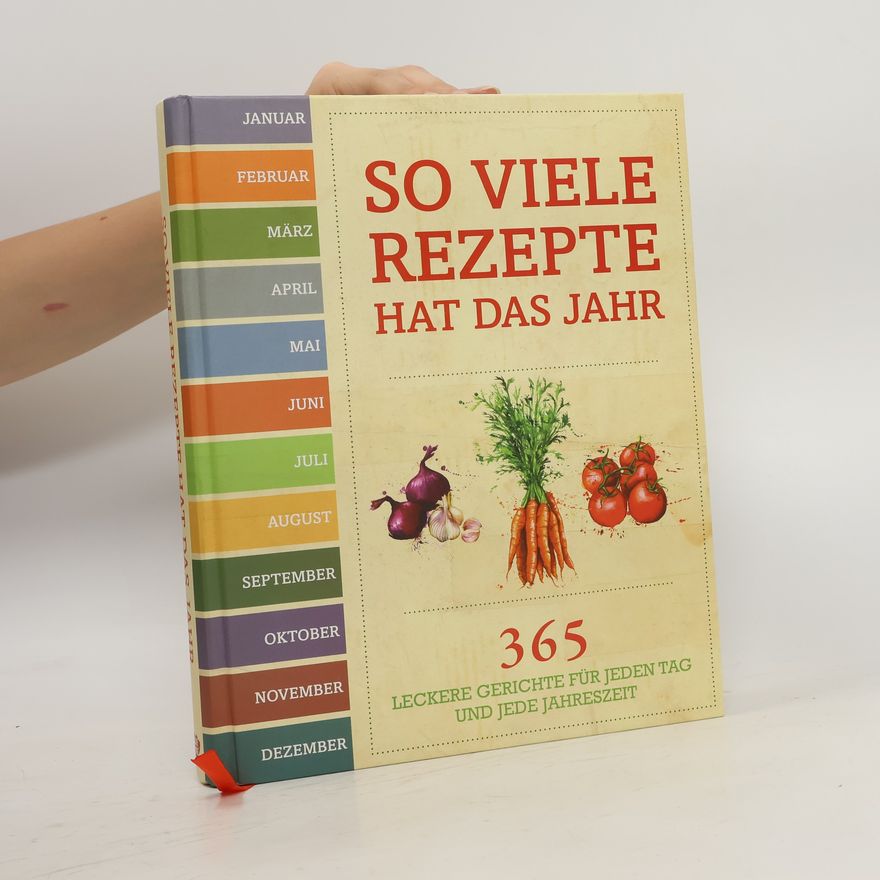 Kolektiv autorů So viele Rezepte für das ganze Jahr