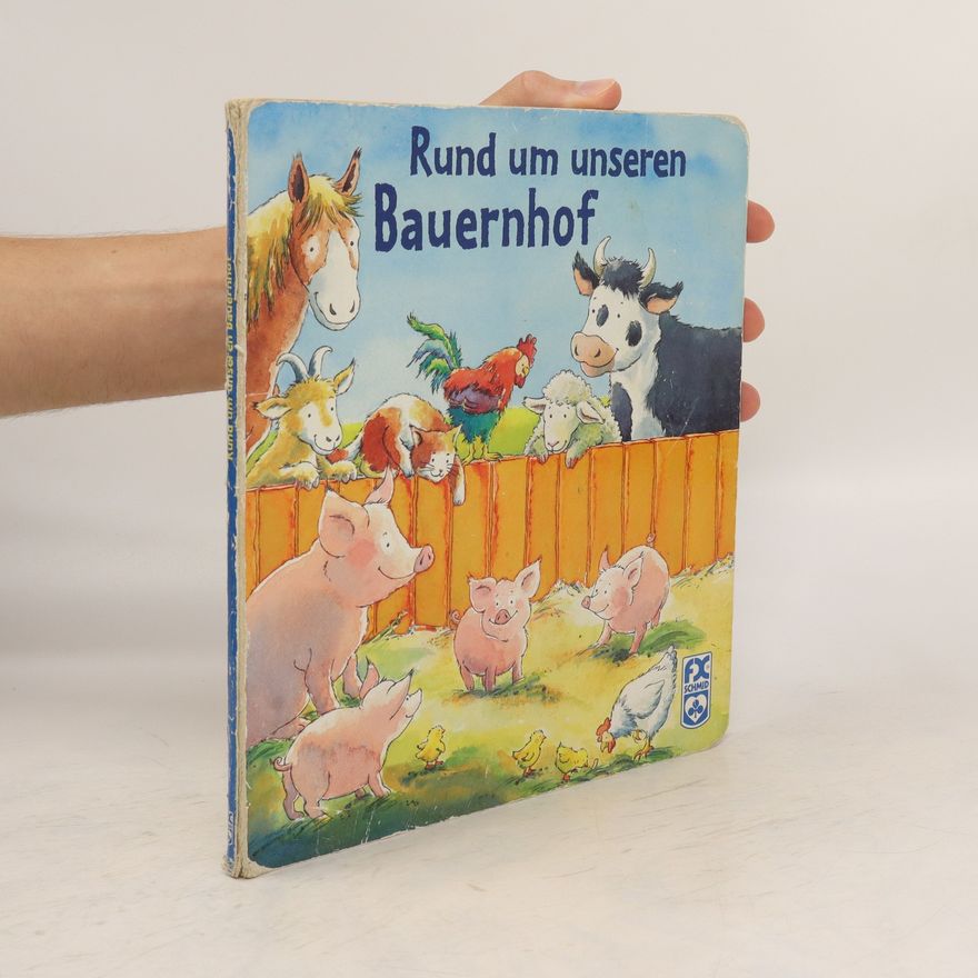 Autorenkollektiv Rund um unseren Bauernhof