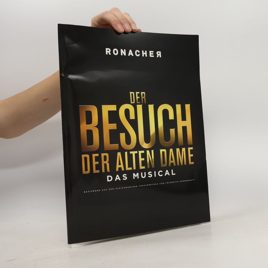 Autorenkollektiv Der Besuch der alten Dame. Das Musical