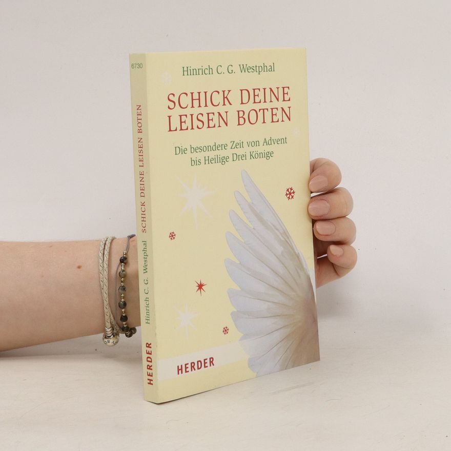 Hinrich C. G. Westphal Schick deine leisen Boten