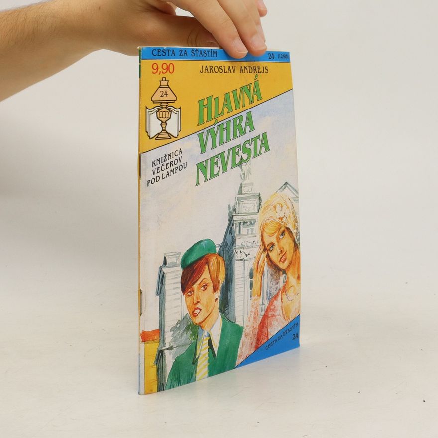 Jan Andrejs Hlavná výhra nevesta