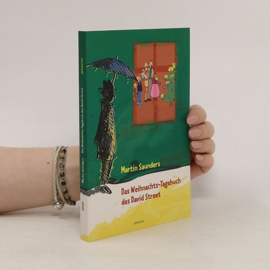 Martin Saunders Das Weihnachts-Tagebuch des David Street