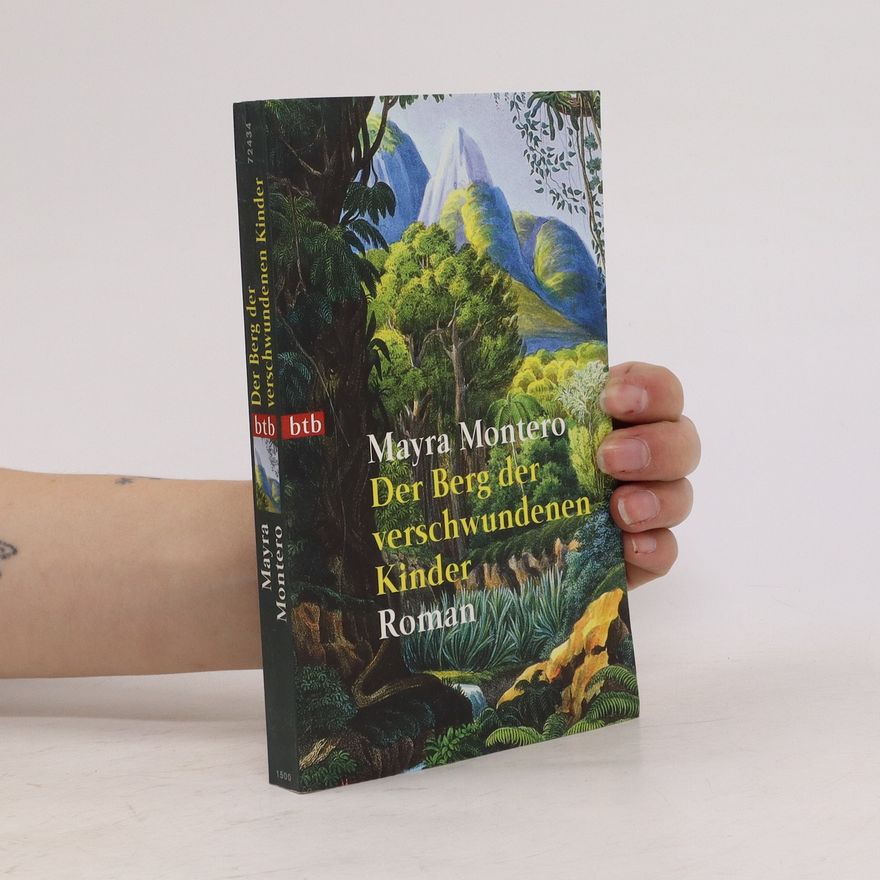 Mayra Montero Der Berg der verschwundenen Kinder