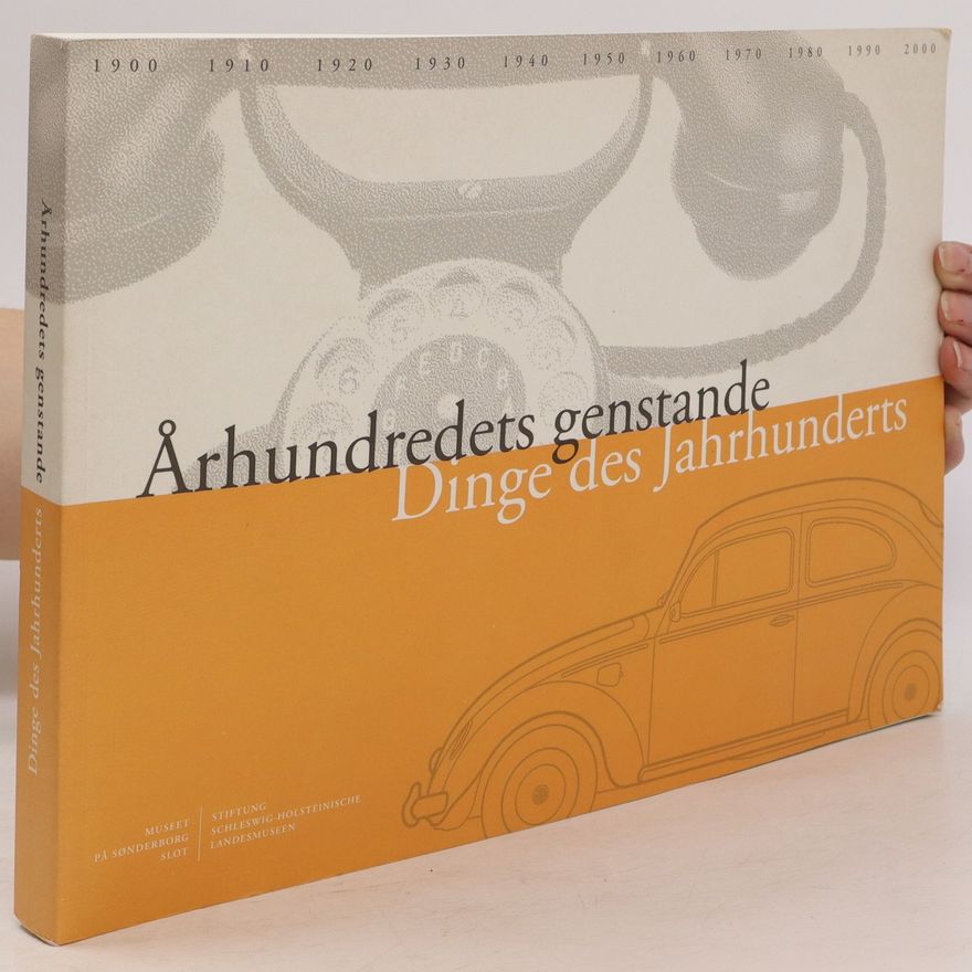 Axel Johnsen Århundredets genstande