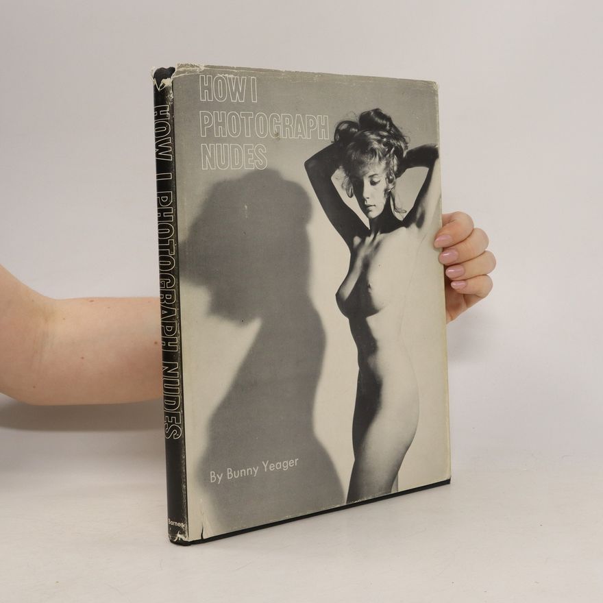 Bunny Yeager How I Photograph Nudes