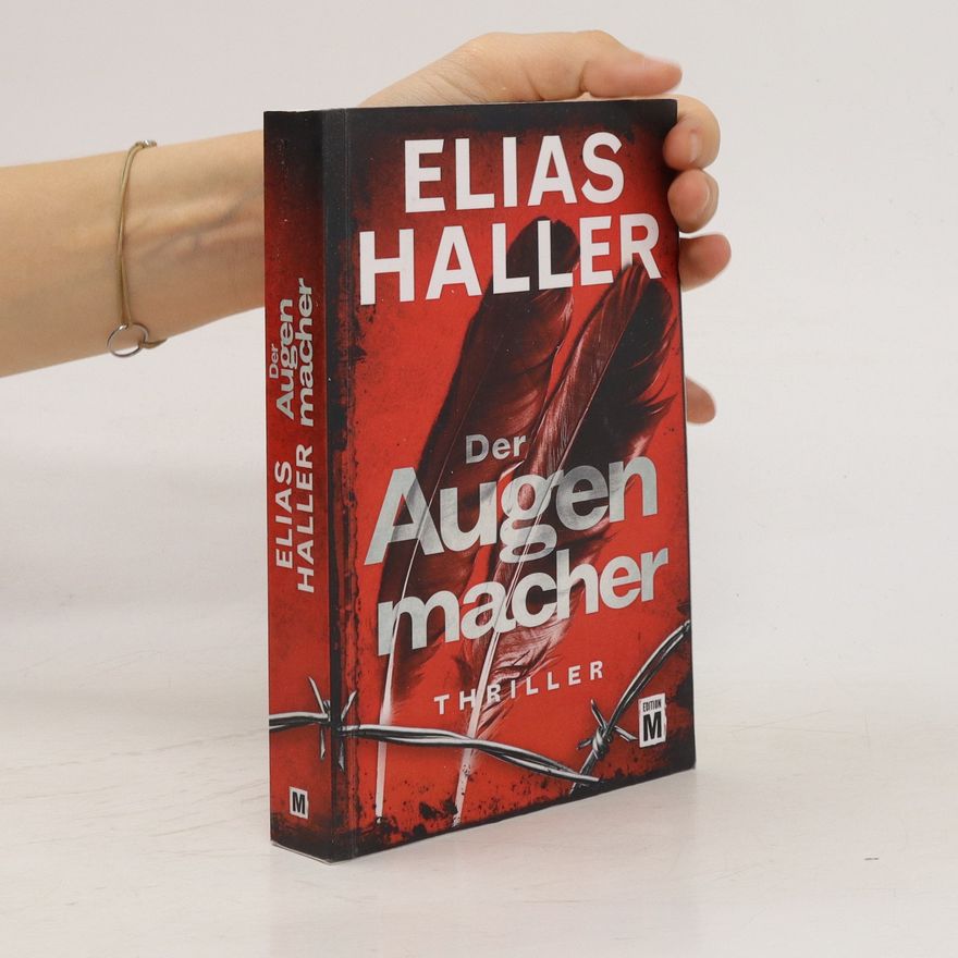 Elias Haller Der Augenmacher