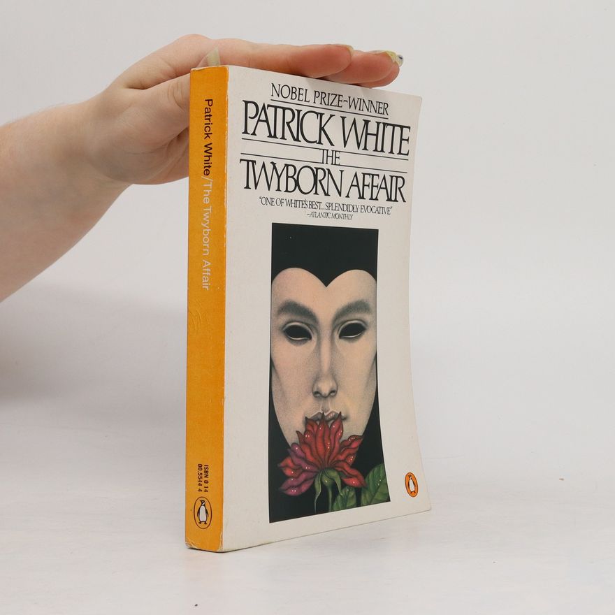 Patrick White The Twyborn Affair