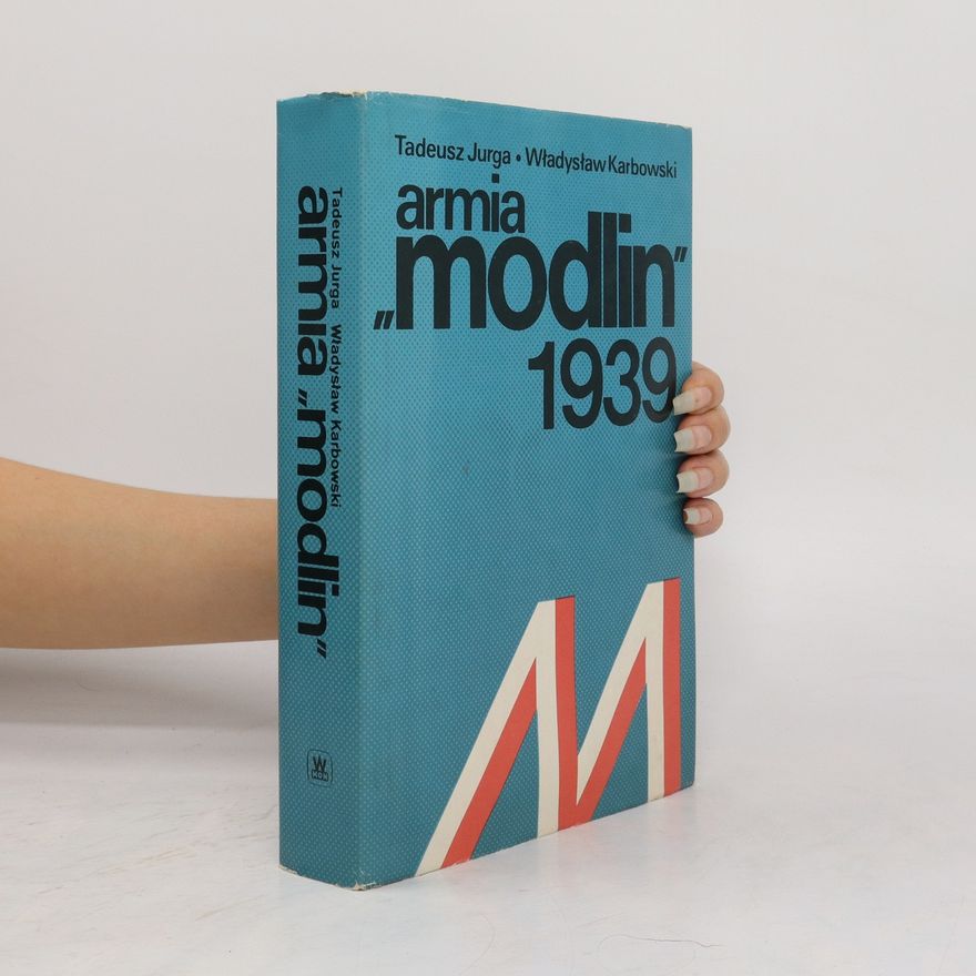 Tadeusz Jurga Armia "Modlin" 1939
