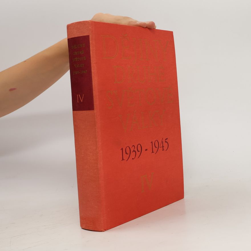 Autorenkollektiv Dějiny světové války 1939-1945 IV. díl