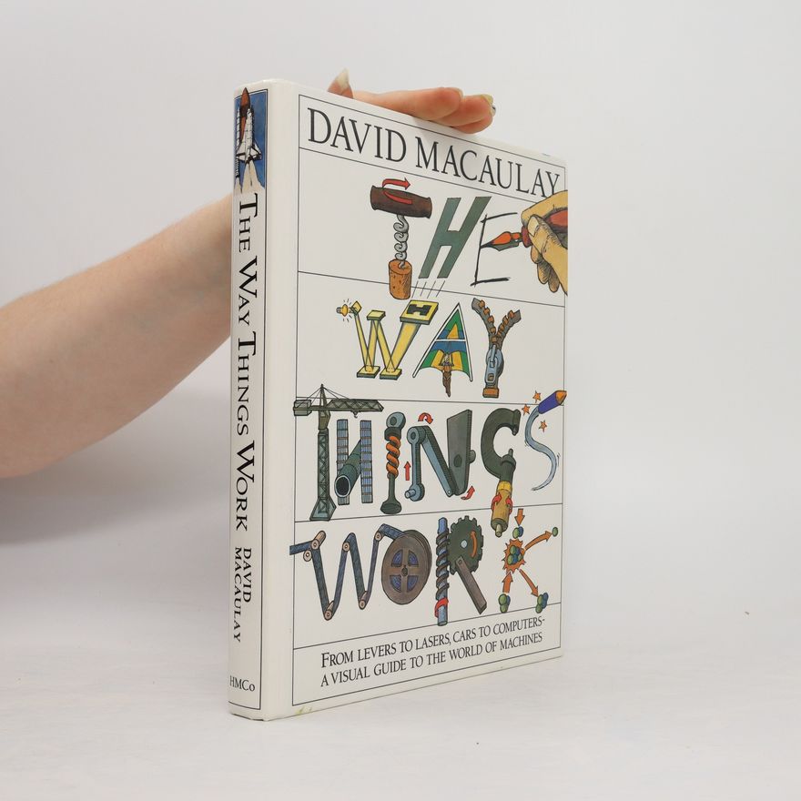 David Macaulay The Way Things Work