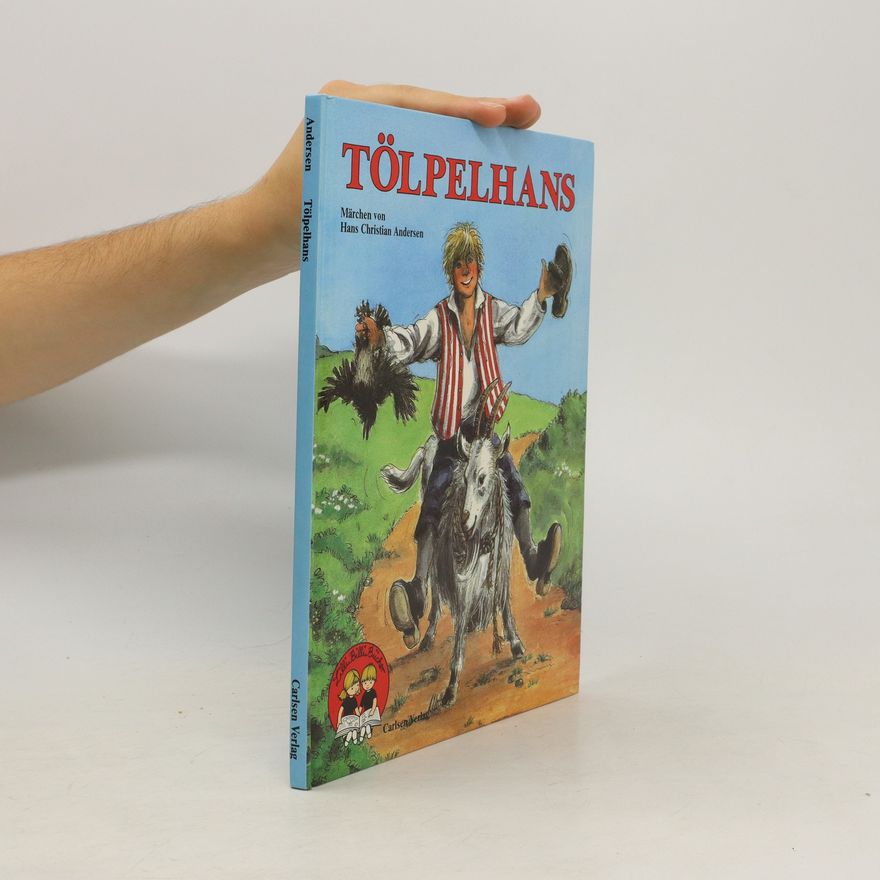 Hans Christian Andersen Tölpelhans