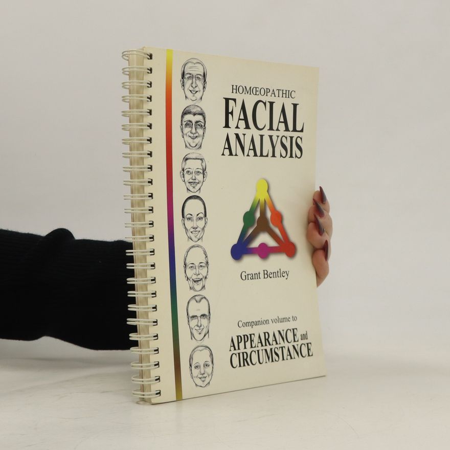 Grant Bentley Homeopathic Facial Analysis