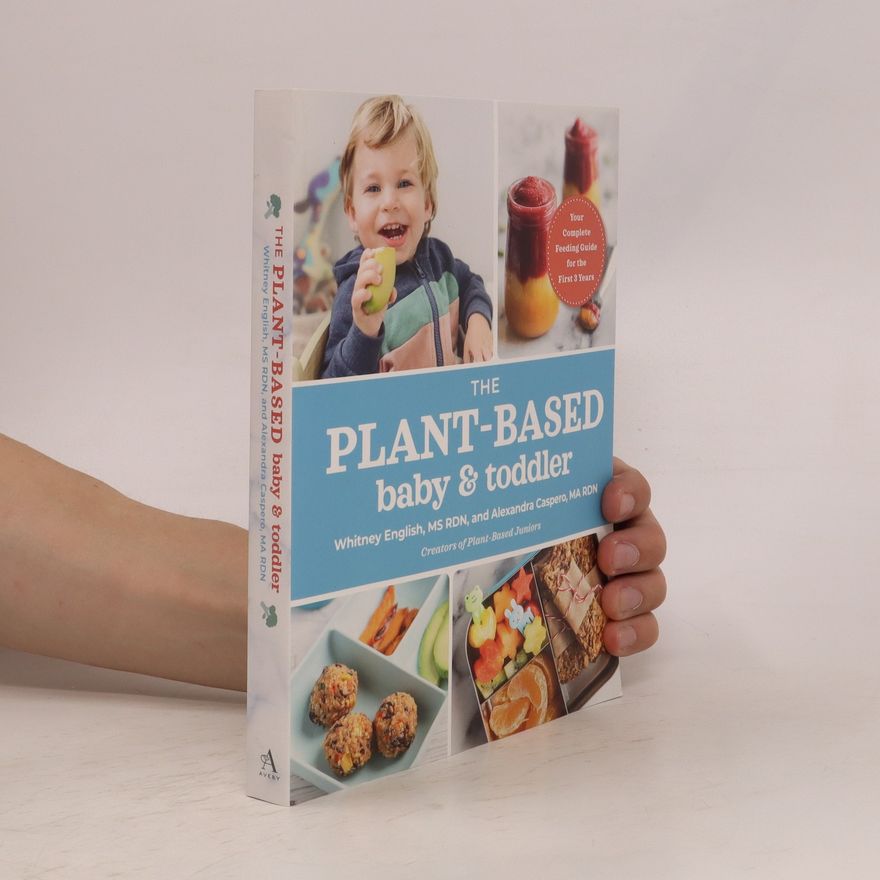 Whitney English MS RDN The Plant-Based Baby and Toddler