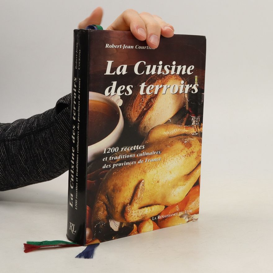 Jean-Robert Courtine La cuisine des terroirs
