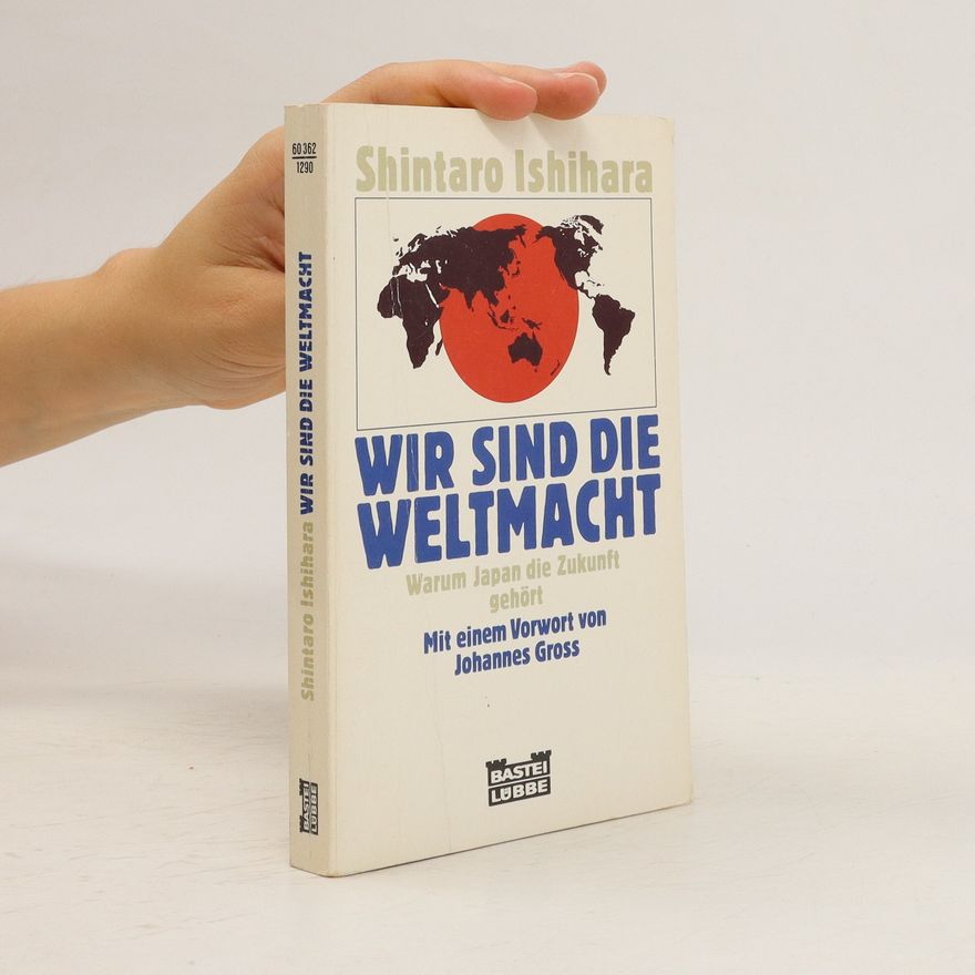Shintarō Ishihara Wir sind die Weltmacht